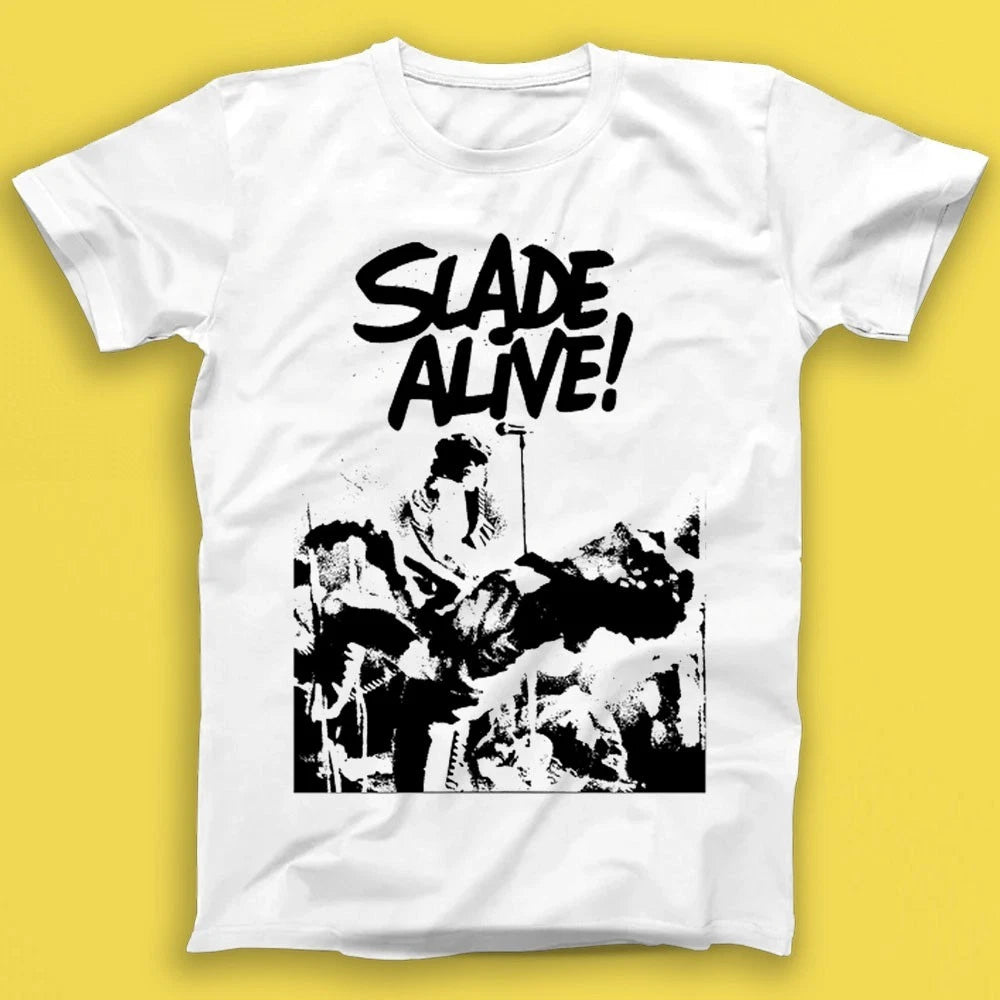 Slade Alive Punk Rock Music Gift Tshirt T1777