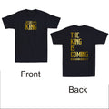 Jesus Is King, The King is Coming Christian Bible Faith Front&Back Men's T-Shirt