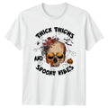 Thick Thighs And Spooky Womens T-Shirt Gothic Aesthetic Halloween Gift For Her