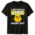 Funny Duck T-Shirt I Just Really Like Ducks Ok Cute Animal Pun