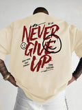 Never Give Up Cotton Unisex Oversized Graphic T-shirt Summer Fashion Streetwear