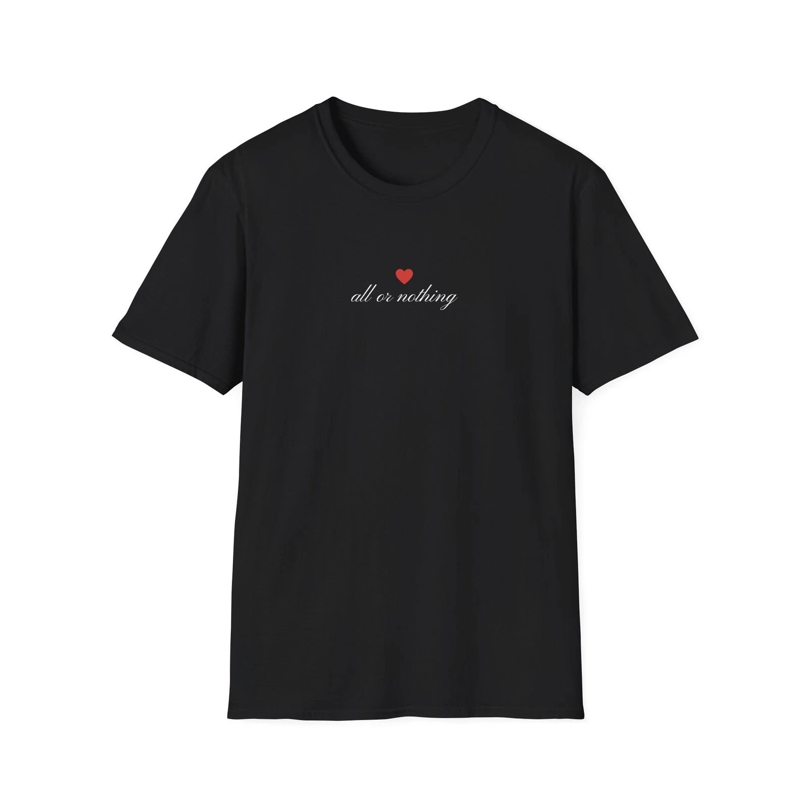 small red heart with script 'all or nothing' T-Shirt | minimalist heart tee