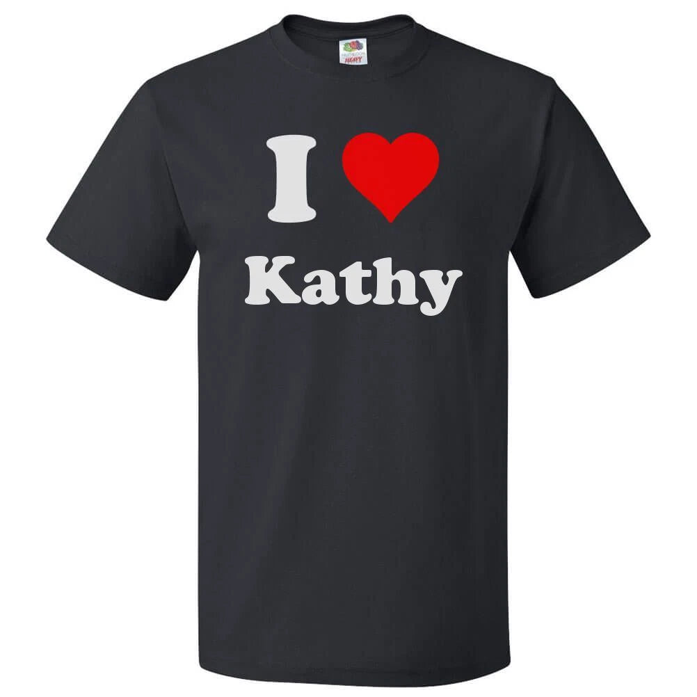 I Love Kathy T shirt I Heart Kathy Tee