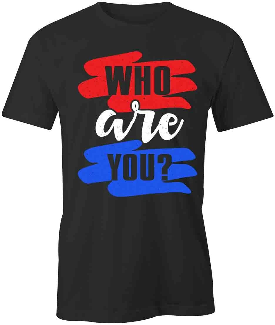 Who Are You TShirt Tee Short-Sleeved Cotton CLOTHING FASHION TRENDY S1BCA751