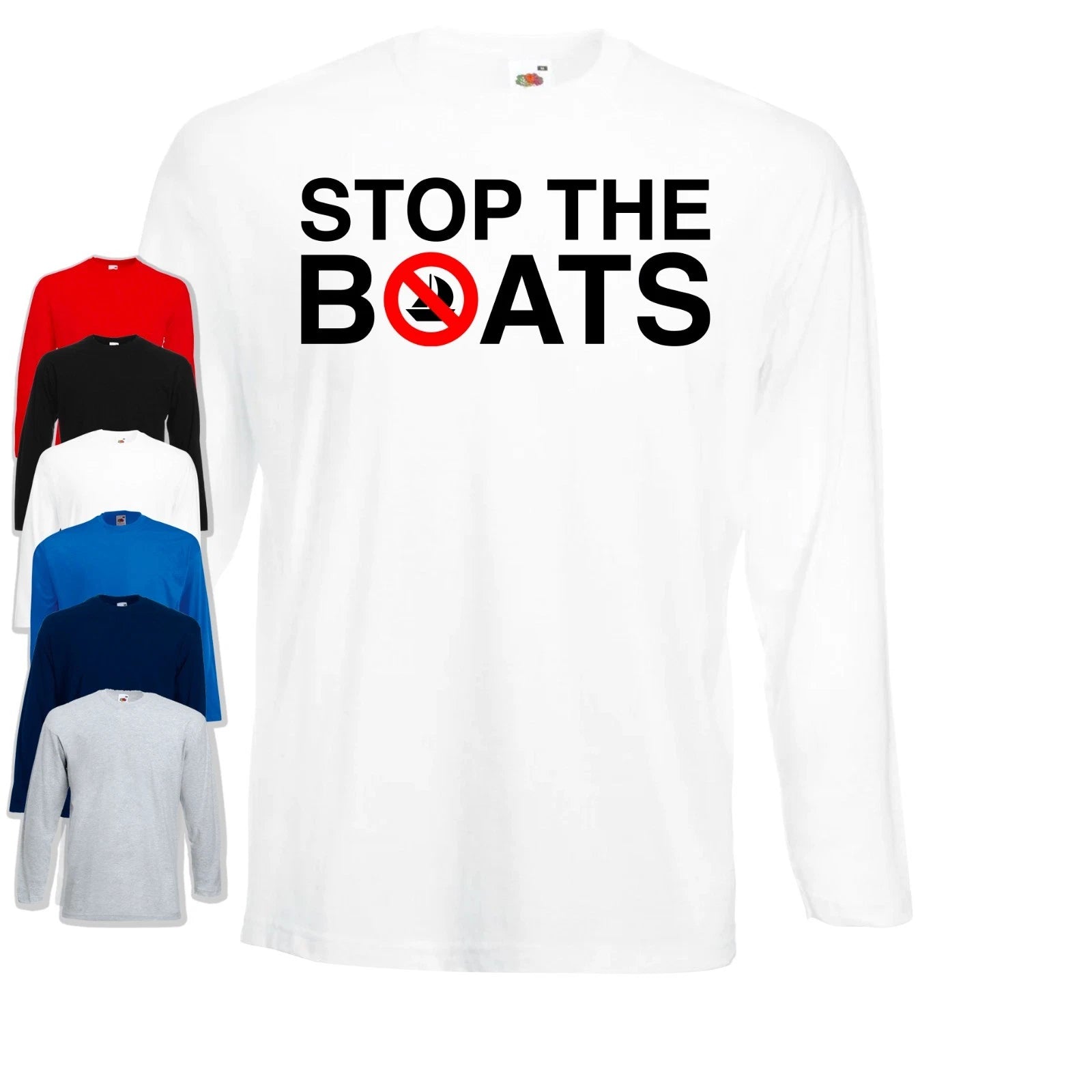 Stop The Boats Long Sleeve T-Shirt | Funny Politics | Immigration