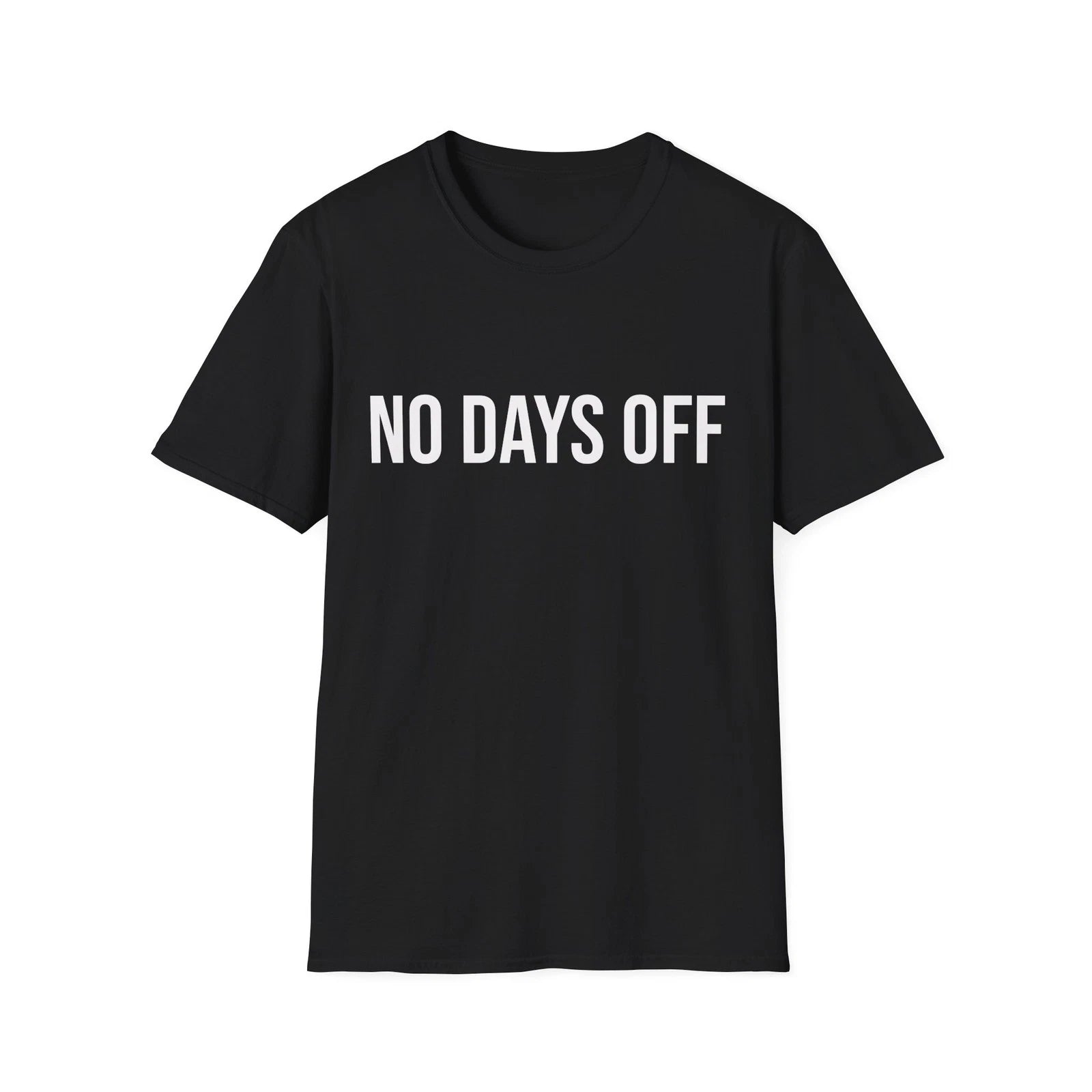 No Days Off Motivational T-Shirt Fitness Workout Discipline Tee
