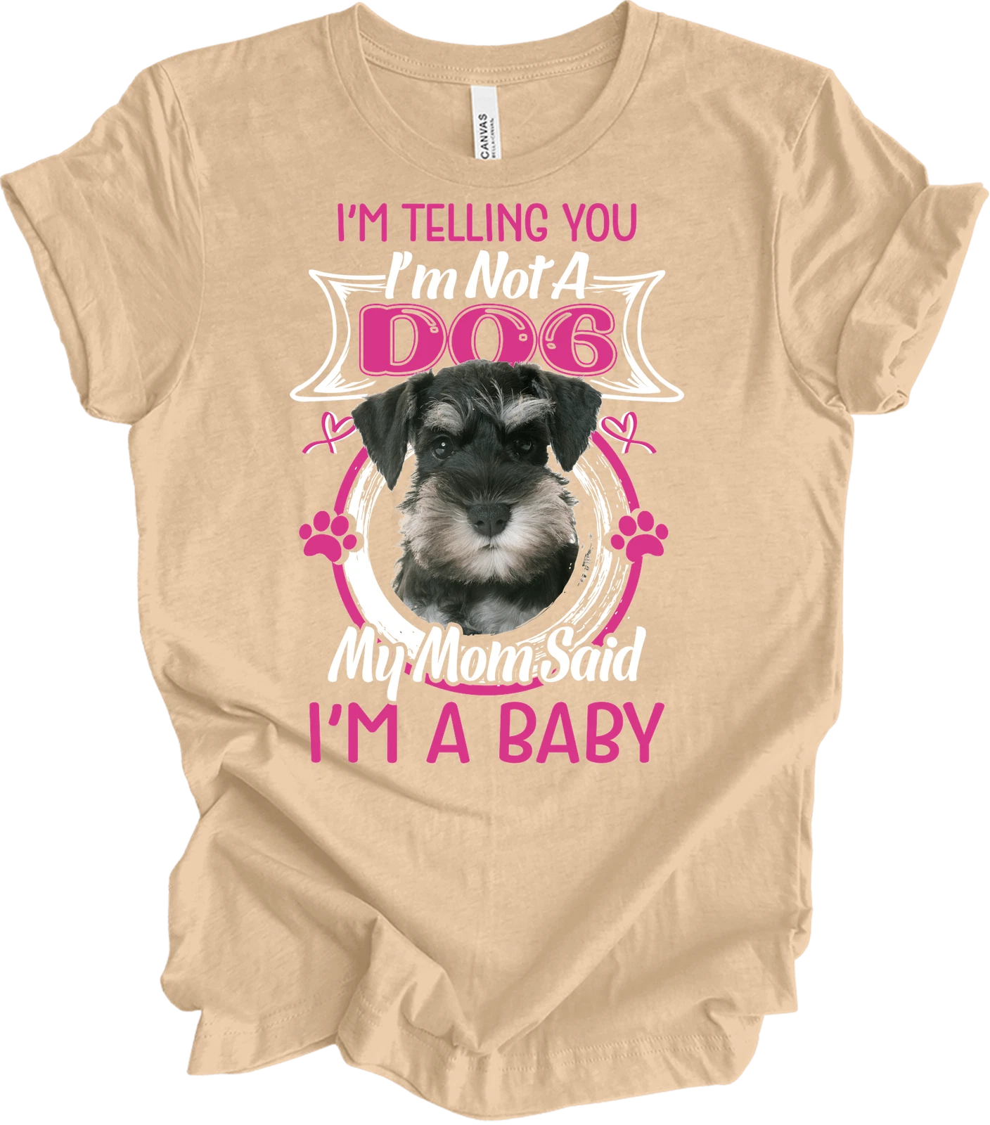 Schnauzer Dog Mom Shirt Funny Miniature Schnauzer Puppy I'm A Baby Gift for Wome