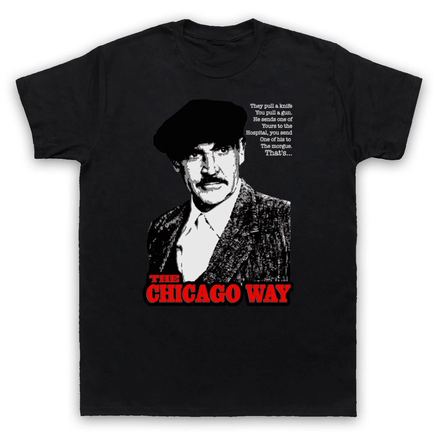 THE CHICAGO WAY THE UNTOUCHABLES UNOFFICIAL MAFIA FILM MENS & WOMENS T-SHIRT