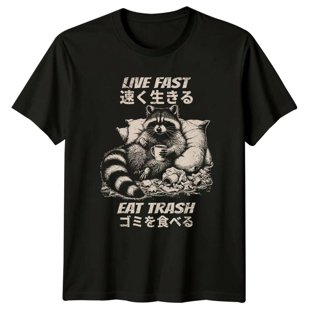 Live Fast Eat Trash T-Shirt Raccoon Trash Panda Japanese Text Humor