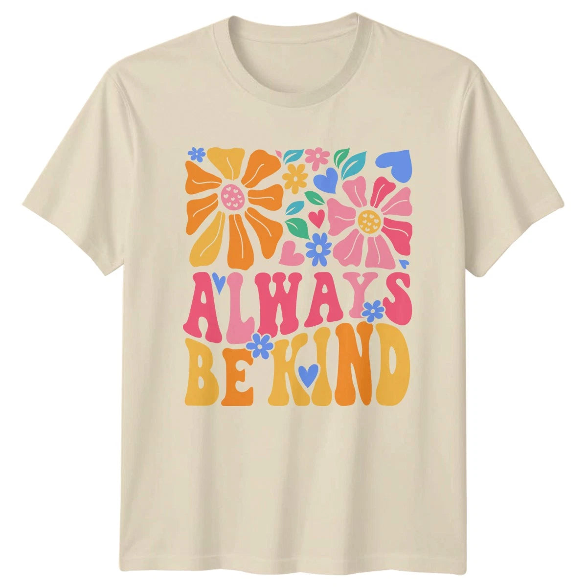 Always Be Kind Womens T-Shirt Groovy Flowers Inspirational