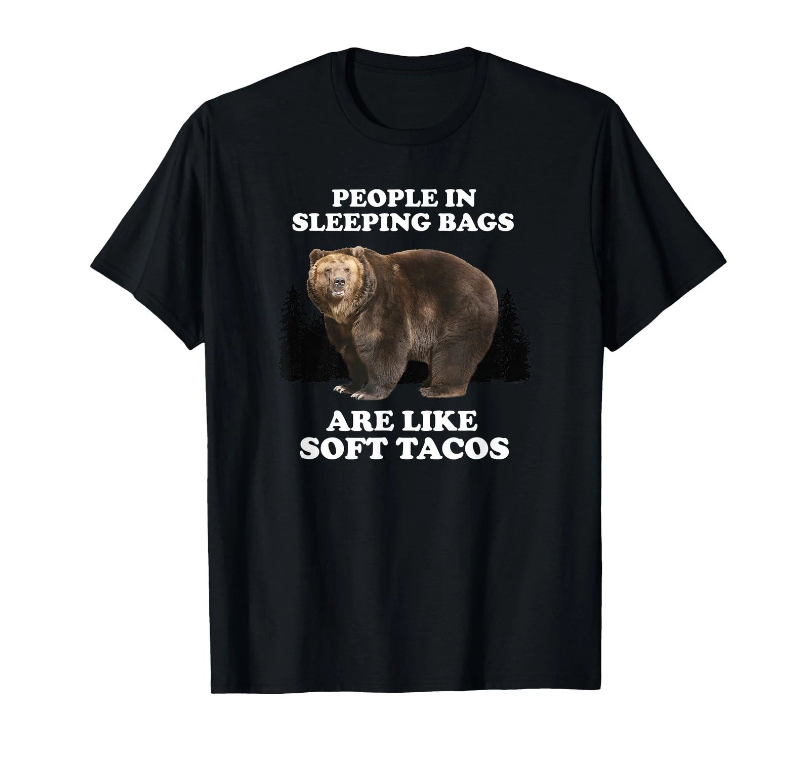 Trendy Bear Soft Tacos Camping Humour T-Shirt