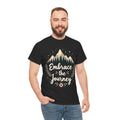 Embrace the Journey: Your Adventure Awaits Tee