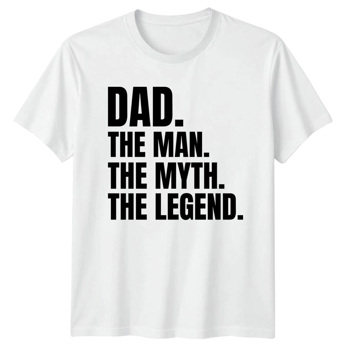 Dad The Man The Myth Mens T-Shirt Fathers Day Fatherhood Gift For Him