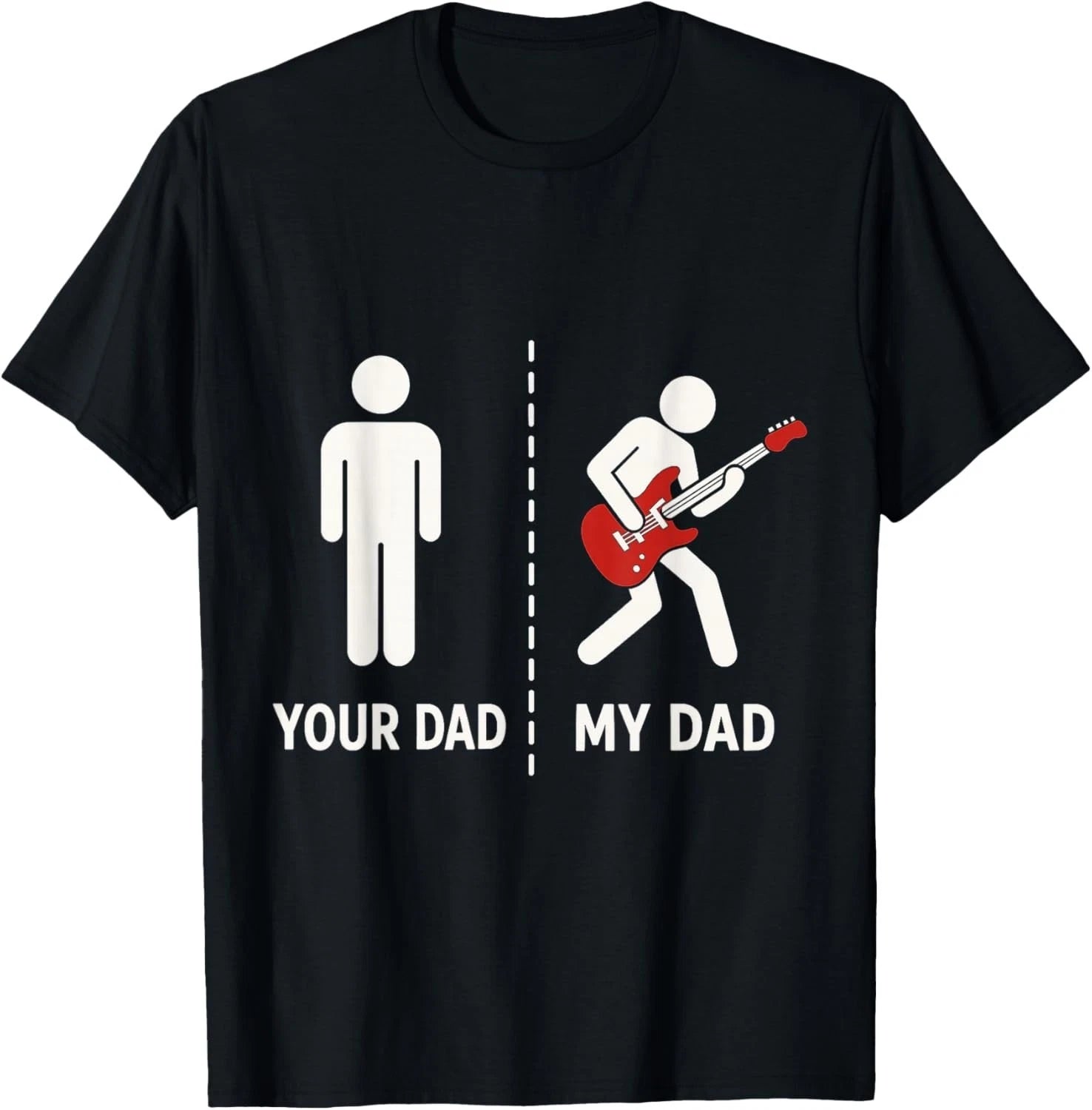 Your Dad My Dad Funny Bass Guitar Gift Unisex T-Shirt
