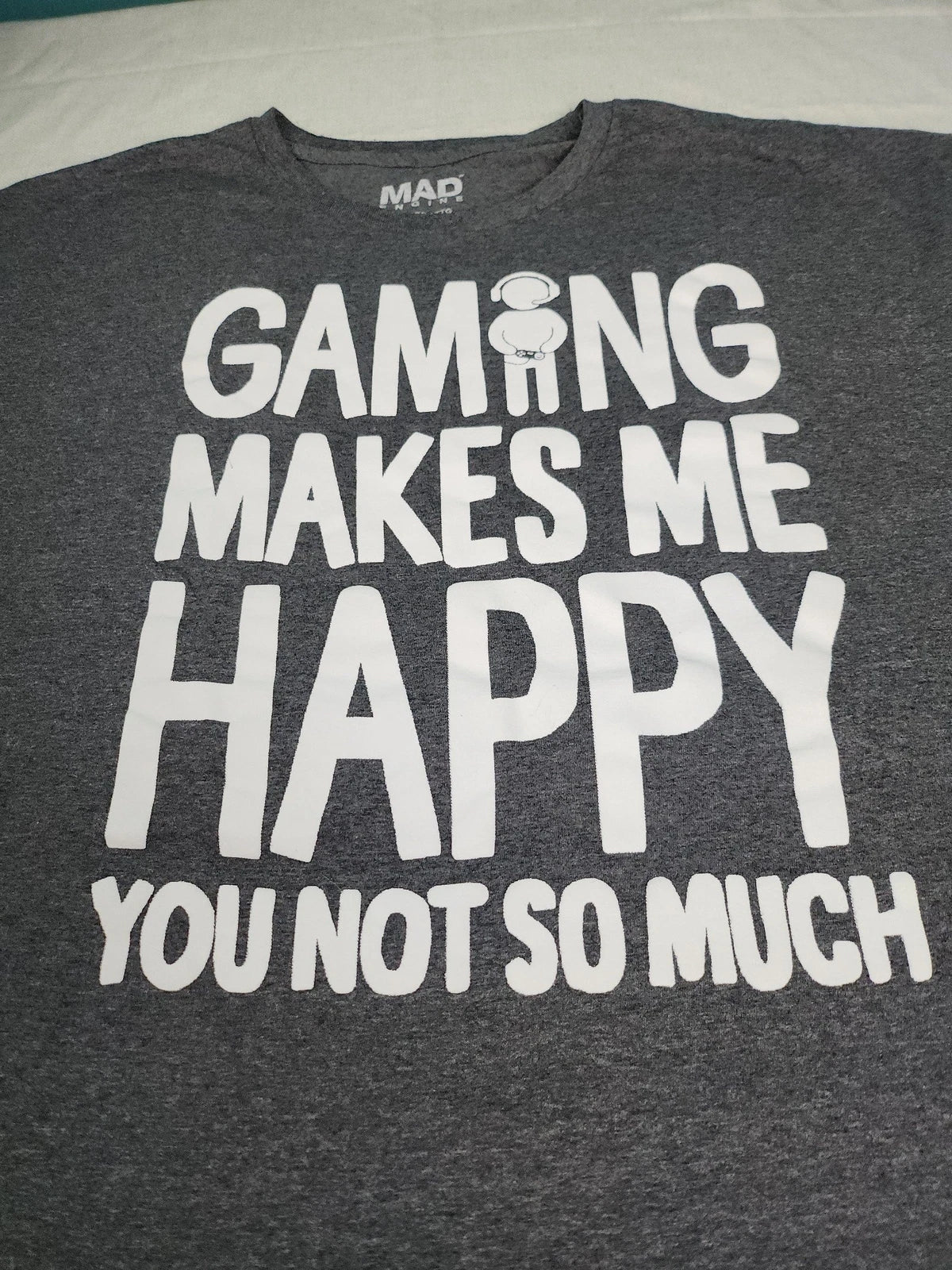 Men's "Gaming Makes Me Happy. You Not so Much" Tee