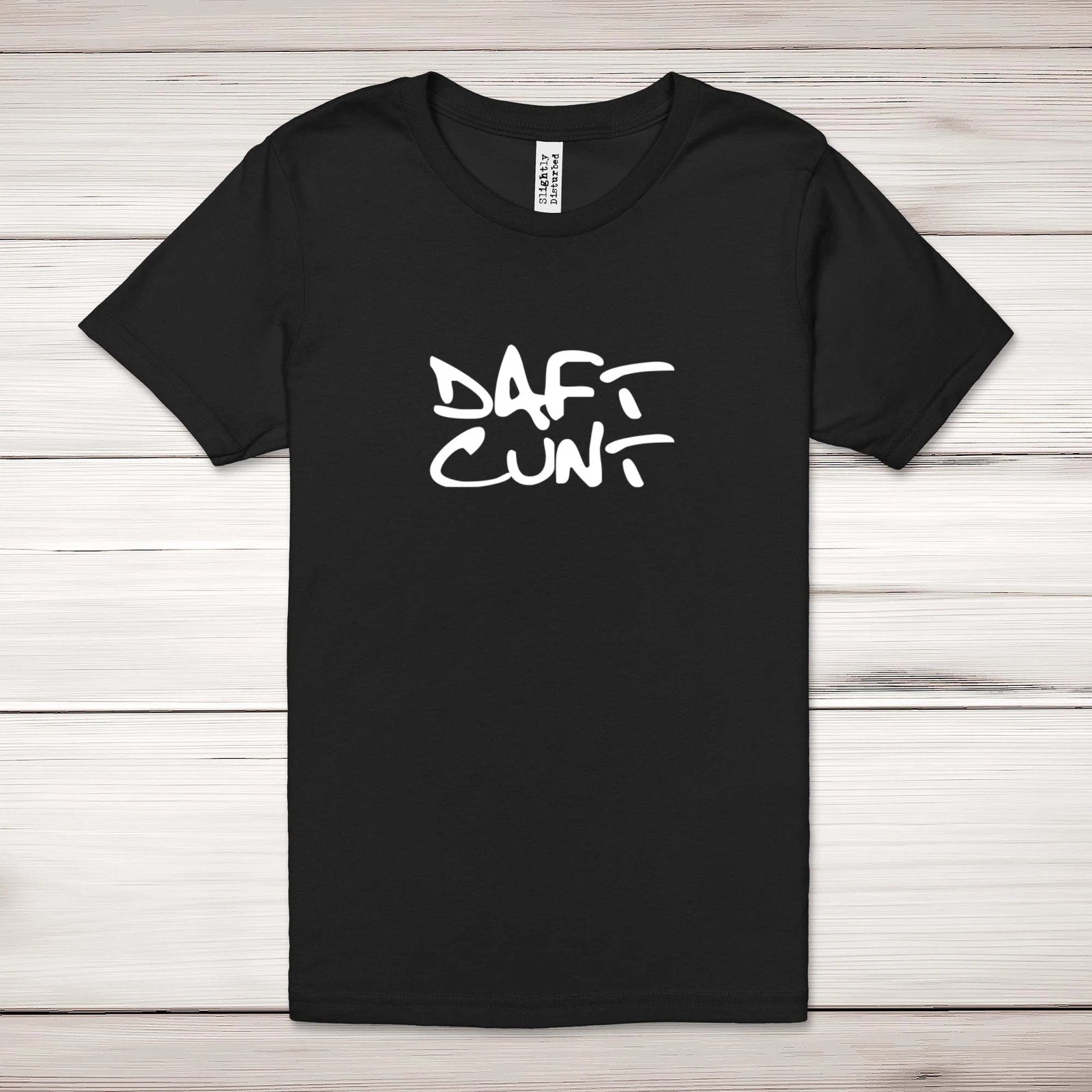 Daft C*nt Adult T-Shirt