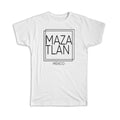 Gift T-Shirt : MAZATLaN Mexico Square Modern Minimalist Font