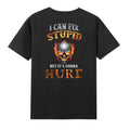 I Can Fix Stupid But It's Gonna Hurt Horror Skull (On Back) T-Shirt