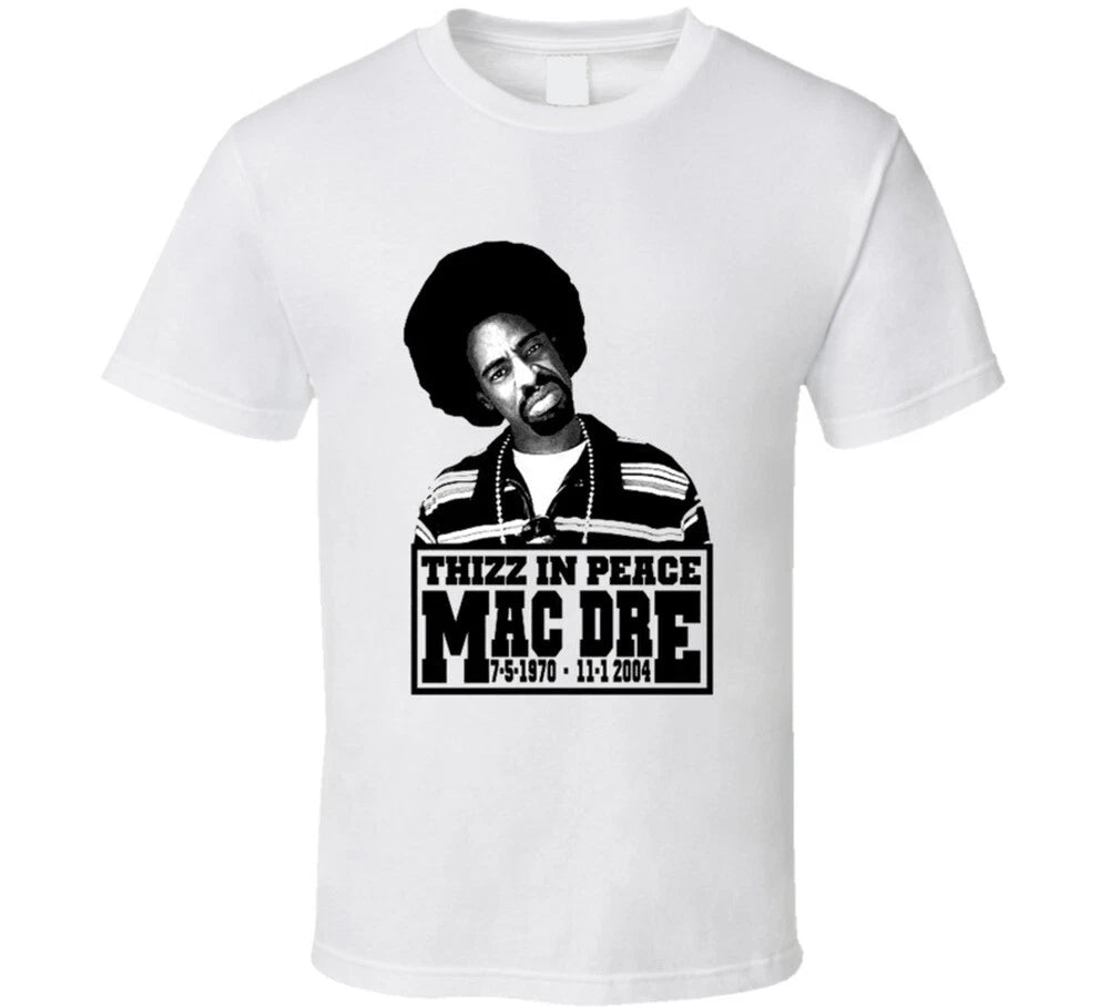 Mac Dre Thizz In Peace RIP Hip Hop Rap T Shirt