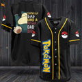 Snorlax Dad Like A Regular Dad OBigger Baseball Jersey - lylyprint.com