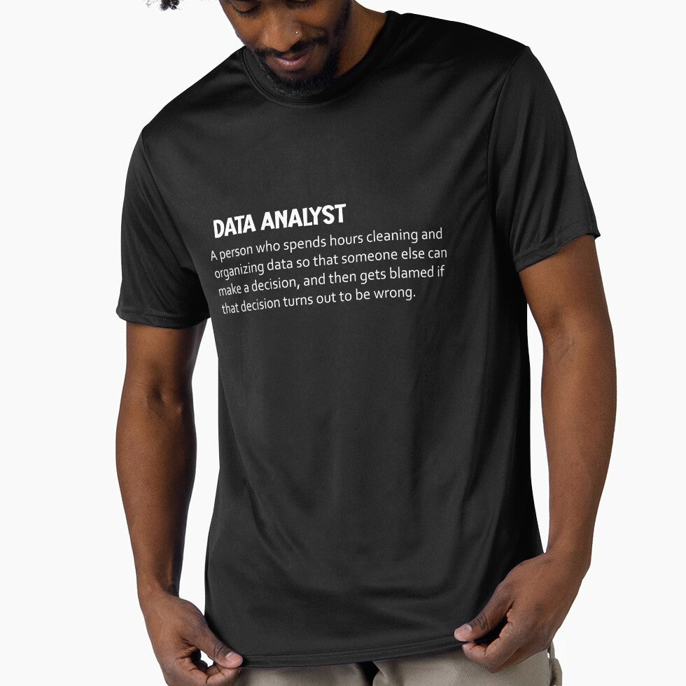 Data analyst funny definiton (white) by EmeraldeaArt