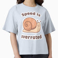 Speed Is Overrated - Funny Cute Snail Aesthetic by VeroChaos