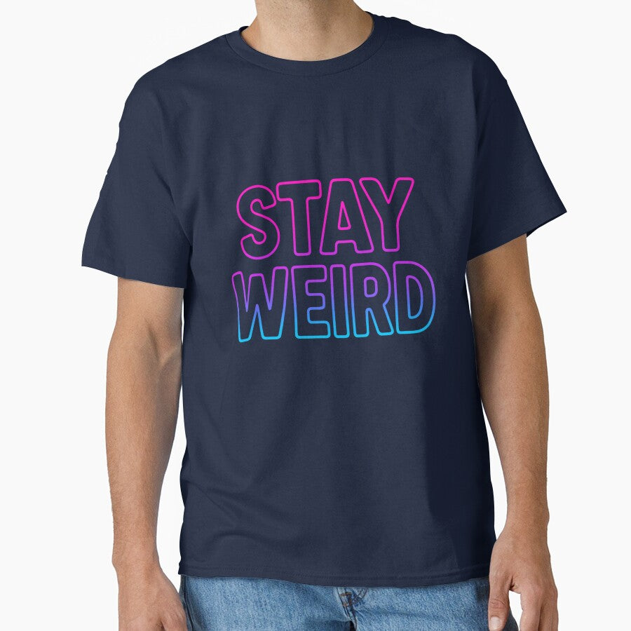 Stay Weird – Bold Minimalist Typography Sticker & T-Shirt Design by RouniBoutique