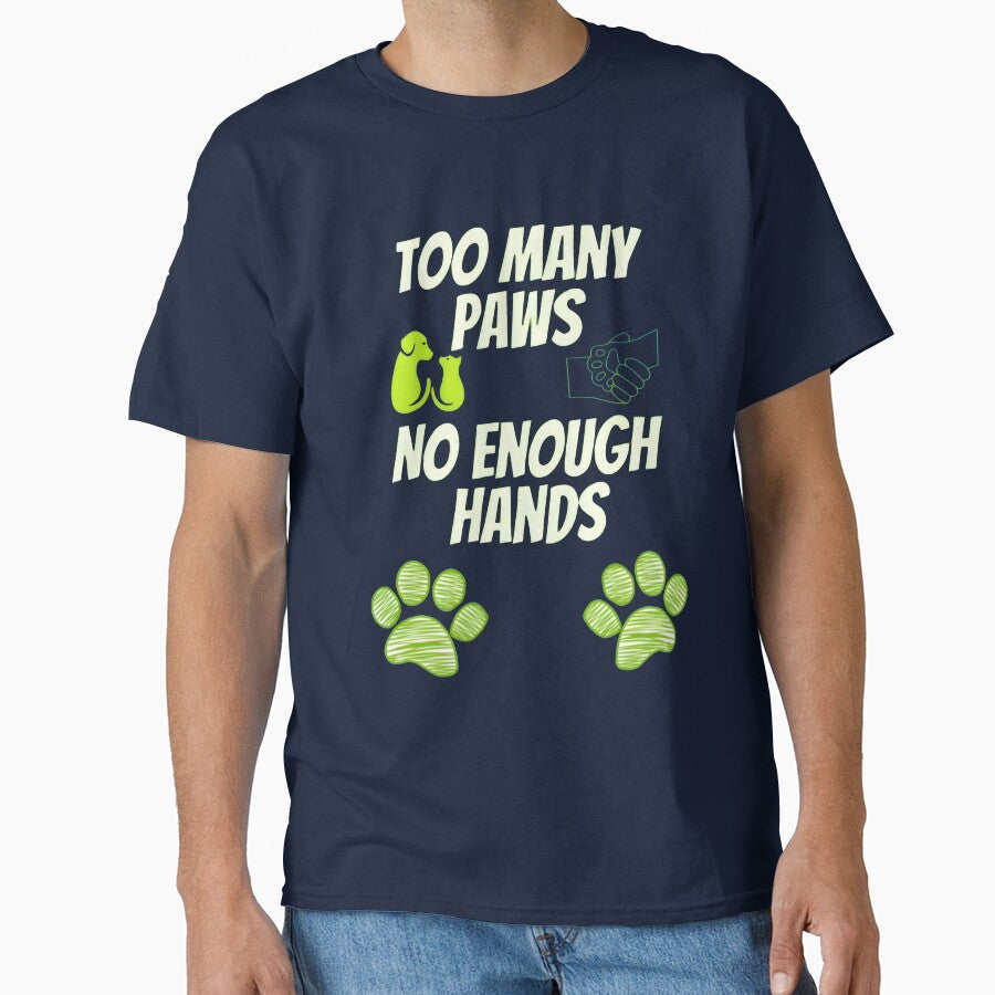 Too Many Paws, Not Enough Hands – Funny Veterinary Quote by Bettybee00