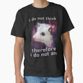 I do not think, therefore i do not am possum by BattleGoat