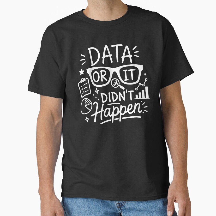Data Or It Didn't Happen Funny Data Scientist Gift by gunaone-design