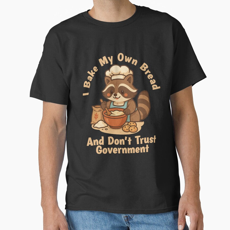 I Bake My Own Bread & Don't Trust the Government Raccoon by ahmed2751989