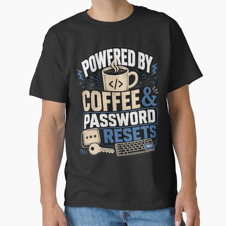 Powered By Coffee Password Resets by Moodwear-Studio