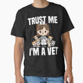 TRUST ME, I'M A VET - VETERINARIAN GIFT by KEF Custom