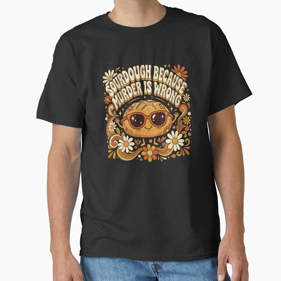 Sourdough Because Murder Is Wrong Funny Baker by snowry