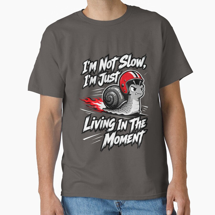 I'm Not Slow I'm Just Living in the Moment – Funny Snail Helmet Graphic T-Shirt by Maximilianos