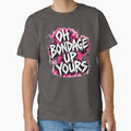 Oh Bondage Up Yours Punk Graphic  – DIY Punk Slogan Art by DravensApparel