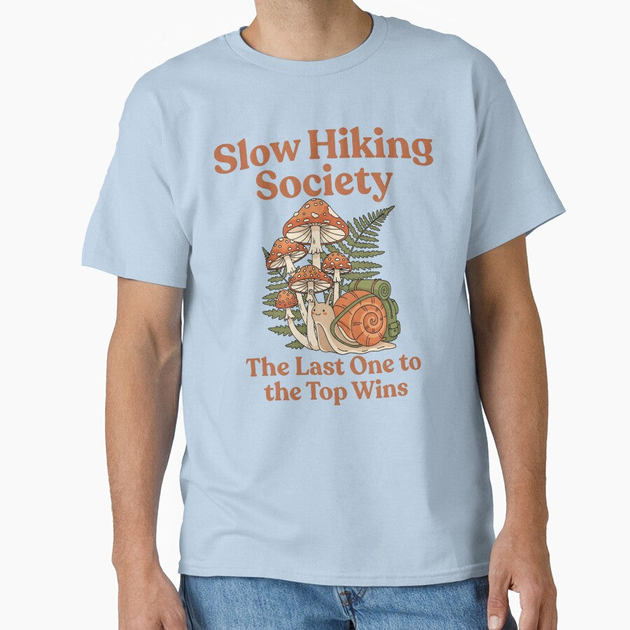 Slow Hiking Society Funny Snail | The Last One to the Top Wins by motivato