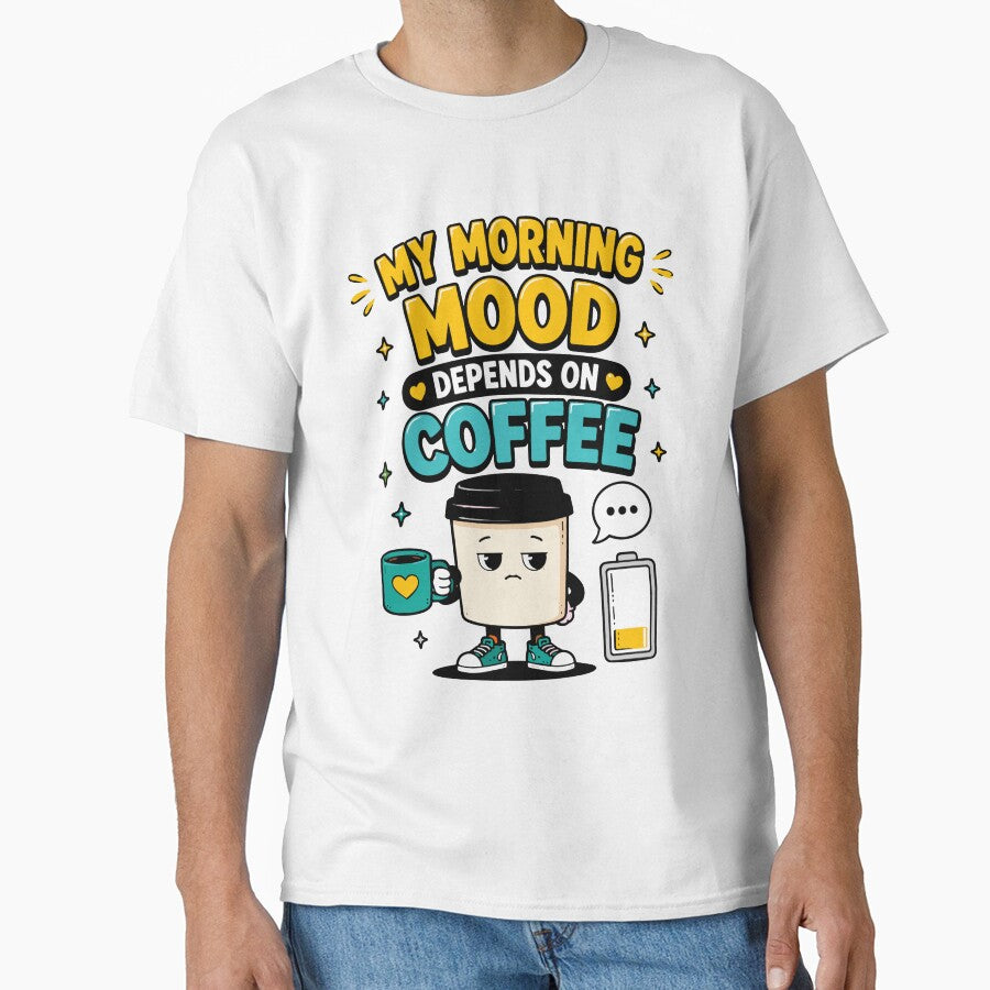 My Morning Mood Depends On Coffee Funny Quote by Gift Phrase Studio