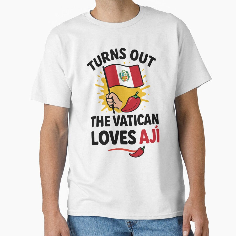 Turns Out the Vatican Loves Ají Funny Peruvian Chili Pepper T-Shirt – Playful Spicy Food Graphic Tee by ThirdShelfStudio