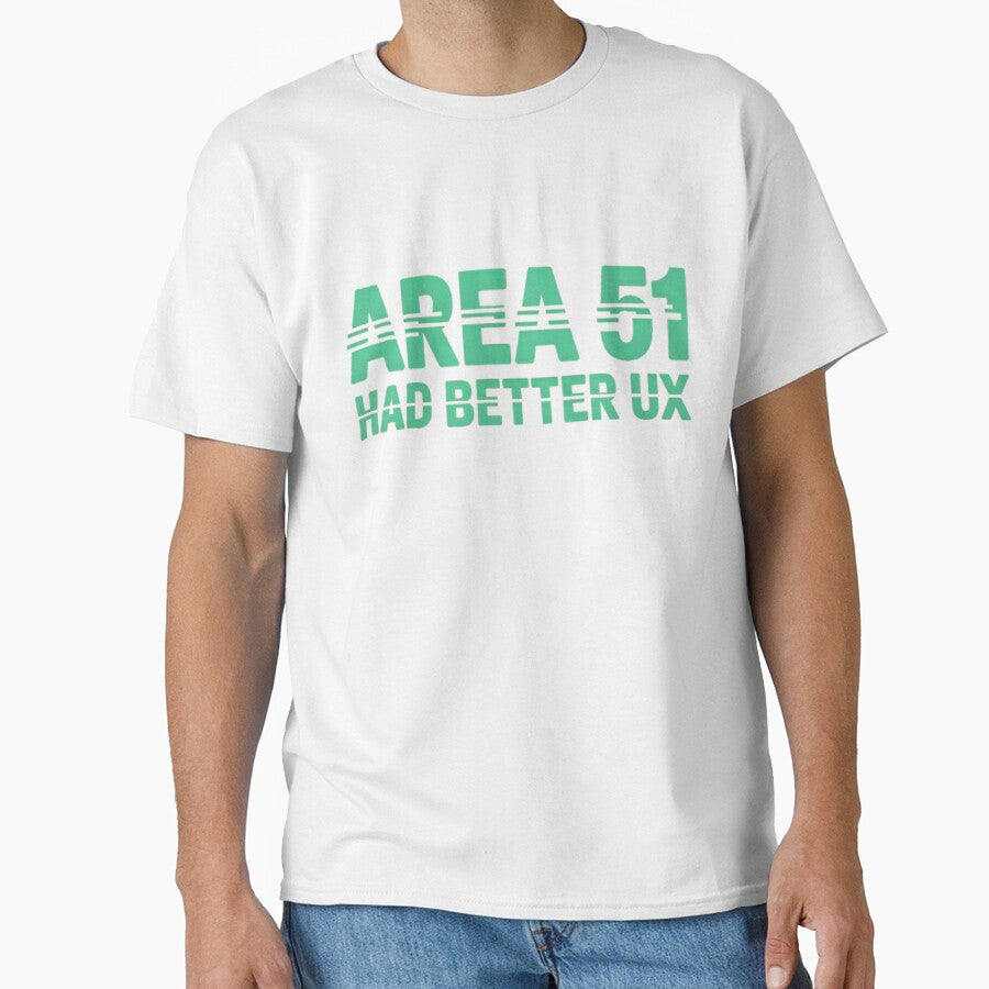Area 51 Had Better UX — Glitch Typography T-Shirt | Sarcastic Designer Gift | Funny Tech Humor Tee | UX Designer Shirt | Conspiracy Humor Gift | Web Developer Funny Shirt by Abhi0