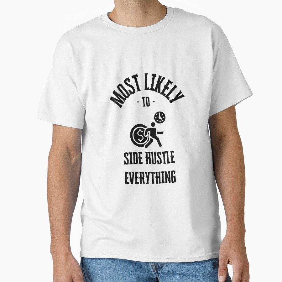 Most likely to side hustle everything by Robynkie