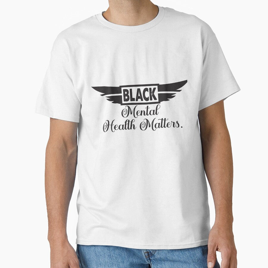 Black Mental Health Matters T shirt by Eshat Zaman Munna(Your account ID is: 5776717)