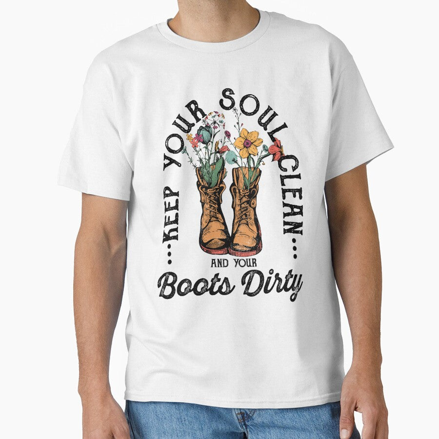 Keep your soul clean, boots dirty by VytisPrints