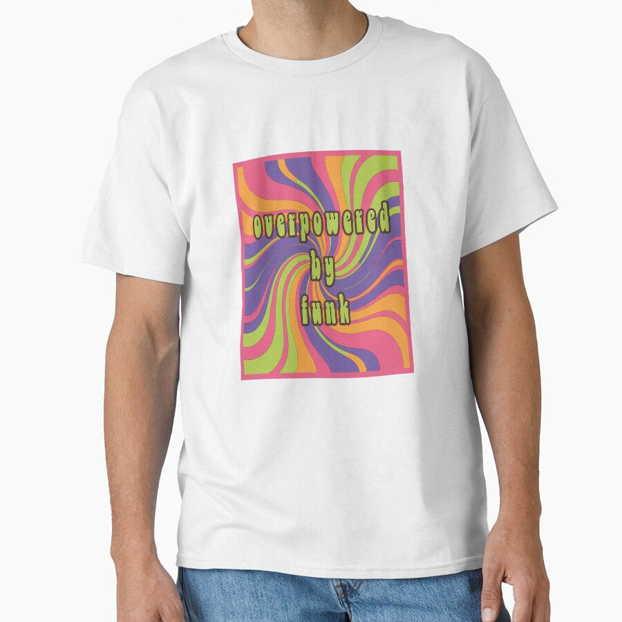 OVERPOWERED BY FUNK | Psychedelic Groovy Swirl Pattern | 70s Retro Music Graphic by Go Easy Apparel