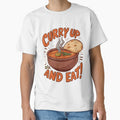 Curry Up and Eat – Funny Indian Food Pun Spicy Curry Lover Design by Globalcitytees