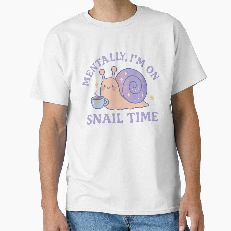 Mentally I’m On Snail Time Cute Design by Vibrantdream