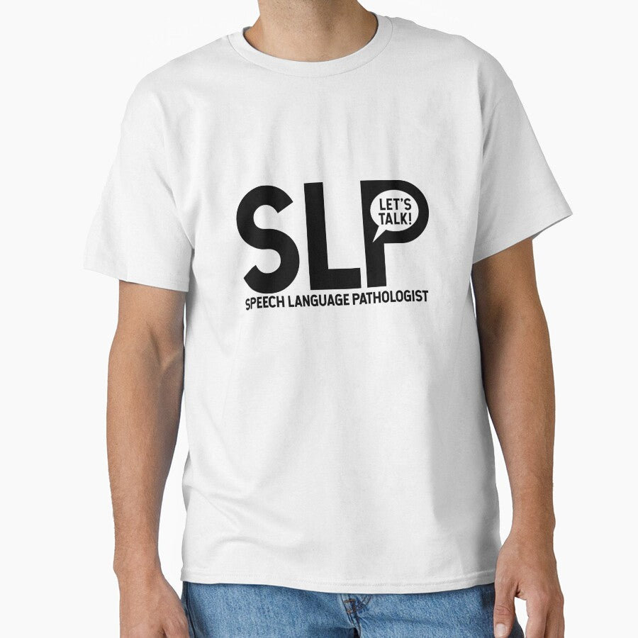 Speech Language Pathologist SLP Let's Talk! by TeesYouWant