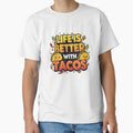 Life Is Better With Tacos Cute Design by GenzShoppingHub