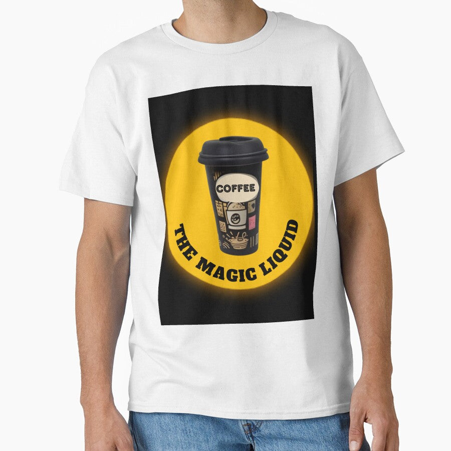 Coffee The Magic Liquid - Funny Quote by HanaiPrint