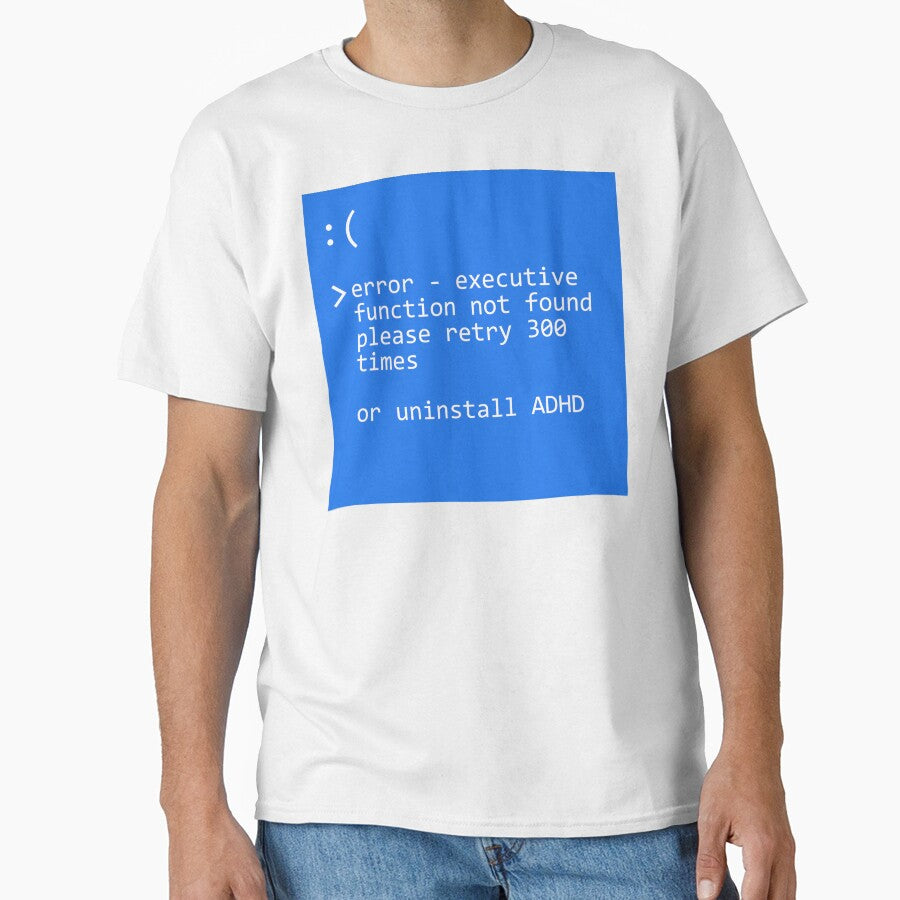 ADHD - Error Executive Function Not Found blue screen of death by TheBerriesADHD